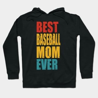 Vintage Best Baseball Mom Ever T-shirt Hoodie